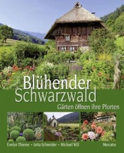 Blühender Schwarzwald - Thieme, Evelyn; Schneider, Jutta; Will, Michael