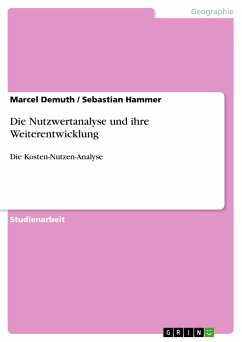 Die Nutzwertanalyse und ihre Weiterentwicklung - Hammer, Sebastian;Demuth, Marcel
