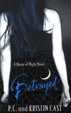 Betrayed, coloured edge edition - Cast, P. C.;Cast, Kristin