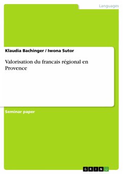 Valorisation du francais régional en Provence - Sutor, Iwona;Bachinger, Klaudia