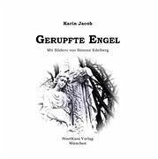 Gerupfte Engel - Jacob, Karin