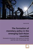 The formation of monetary policy in the emerging East-Asian countries