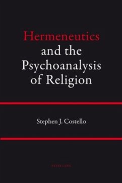Hermeneutics and the Psychoanalysis of Religion - Costello, Stephen
