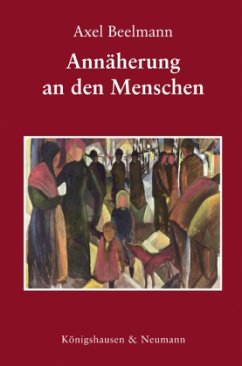 Annäherung an den Menschen - Beelmann, Axel