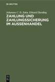 Zahlung und Zahlungssicherung im Außenhandel Zahlung und Zahlungssicherung im Außenhandel