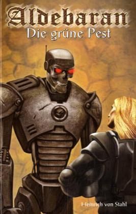 Aldebaran - Die grüne Pest