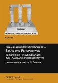 Translationswissenschaft - Stand und Perspektiven