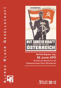 90 Jahre KPÖ - Mugrauer, Manfred (Herausgeber)