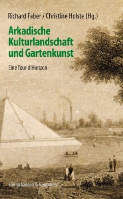 Cover Arkadische Kulturlandschaft und Gartenkunst