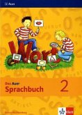 2. Klasse, Schülerbuch / Das Auer Sprachbuch, Ausgabe Baden-Württemberg, Neubearbeitung 2. Klasse, Schülerbuch / Das Auer Sprachbuch, Ausgabe Baden-Württemberg, Neubearbeitung