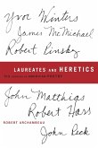 Laureates and Heretics