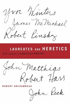 Laureates and Heretics - Archambeau, Robert