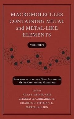 Macromolecules Containing Metal and Metal-Like Elements, Volume 9