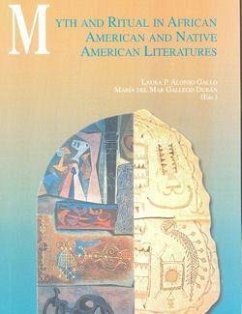 Myth and ritual in african american and native american literatures - Alonso Gallo, Laura P.; Gallego Durán, María del Mar . . . [et al.