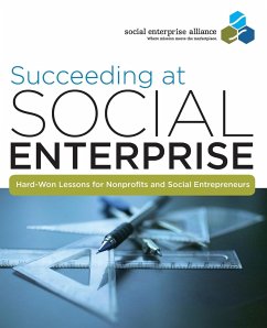 Succeeding at Social Enterpris - Social Enterprise Alliance