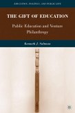 The Gift of Education: Public Education and Venture Philanthropy
