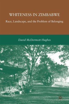 Whiteness in Zimbabwe - Hughes, David McDermott