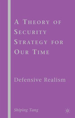 A Theory of Security Strategy for Our Time - Tang, Shiping