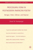 Procedural Form in Postmodern American Poetry: Berrigan, Antin, Silliman, and Hejinian