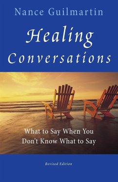 Healing Conversations Revised - Guilmartin, Nance (Westinghouse Broadcasting)