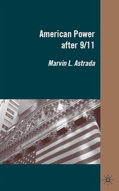 American Power After 9/11 - Astrada, Marvin L.