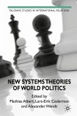 New Systems Theories of World Politics