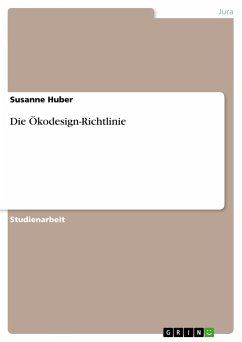 Die Ökodesign-Richtlinie - Huber, Susanne