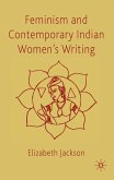 Feminism and Contemporary Indian Women's Writing