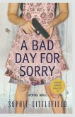 A Bad Day for Sorry