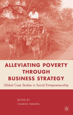 Alleviating Poverty Through Business Strategy - Wankel, Charles