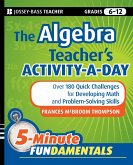 The Algebra Teacher's Activity-a-Day, Grades 6-12