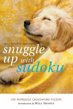 Will Shortz Presents Snuggle Up with Sudoku - Shortz, Will