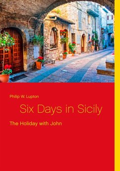 Six Days in Sicily - Lupton, Philip W.