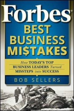 Forbes Best Business Mistakes - Sellers, Bob