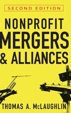 Nonprofit Mergers and Alliances - McLaughlin, Thomas a