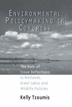 Environmental Policymaking in Congress - Tzoumis, Kelly