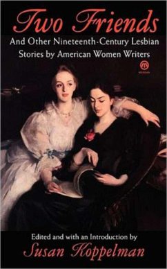 Two Friends and Other 19th-Century American Lesbian Stories - Various