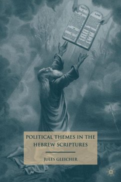 Political Themes in the Hebrew Scriptures - Gleicher, J.
