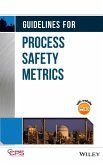 Guidelines for Process Safety Metrics