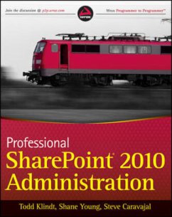 Professional SharePoint 2010 Administration - Klindt, Todd; Young, Shane; Caravajal, Steve