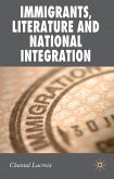 Immigrants, Literature and National Integration