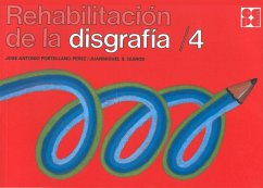 Rehabilitación de la disgrafía 4 - Portellano Pérez, José Antonio