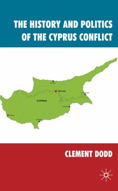 The History and Politics of the Cyprus Conflict - Dodd, Clement