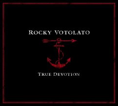 True Devotion - Votolato,Rocky