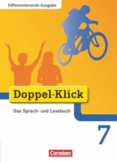 Doppel-Klick - Differenzierende Ausgabe. 7. Schuljahr. Schülerbuch - Jacobs, August-Bernhard;Krull, Renate;Koch, Michaela