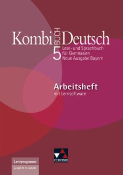 5. Jahrgangsstufe, Arbeitsheft m. CD-ROM / Kombi-Buch Deutsch, Neue Ausgabe Bayern