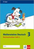 Rechtschreiben, 3. Klasse / Meilensteine Deutsch H.2