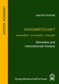 Volkswirtschaft ¿ Monetäre und internationale Analyse.