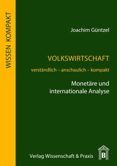 Volkswirtschaft ¿ Monetäre und internationale Analyse. - Güntzel, Joachim