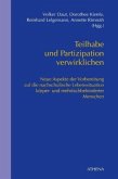 Teilhabe und Partizipation verwirklichen Teilhabe und Partizipation verwirklichen